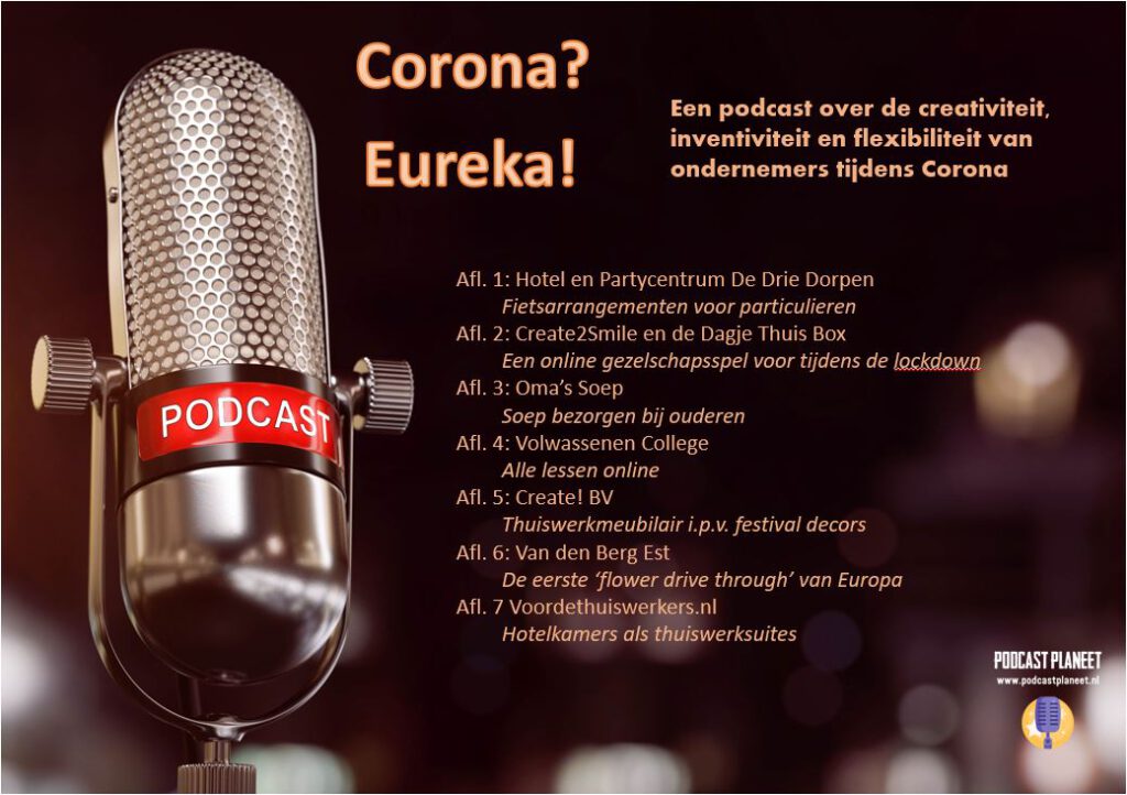 Corona? Eureka! podcast gaat voorlopig door…